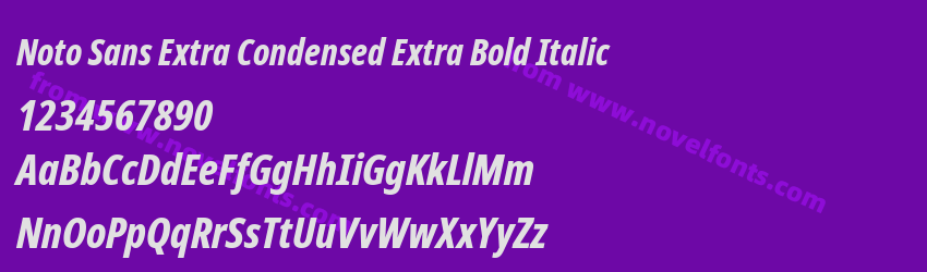 Noto Sans Extra Condensed Extra Bold ItalicPreview Noto Sans Extra Condensed Extra Bold ItalicPreview