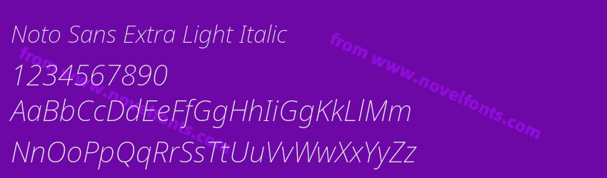Noto Sans Extra Light ItalicPreview Noto Sans Extra Light ItalicPreview