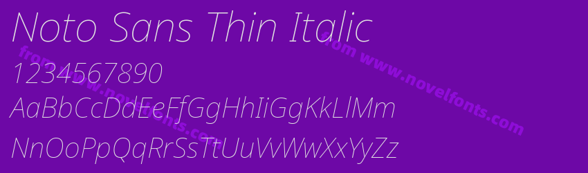 Noto Sans Thin ItalicPreview Noto Sans Thin ItalicPreview