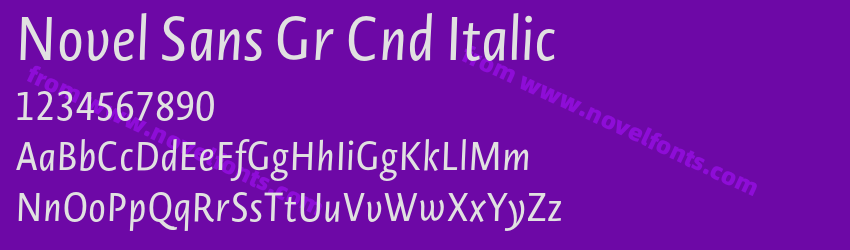 Novel Sans Gr Cnd ItalicPreview Novel Sans Gr Cnd ItalicPreview
