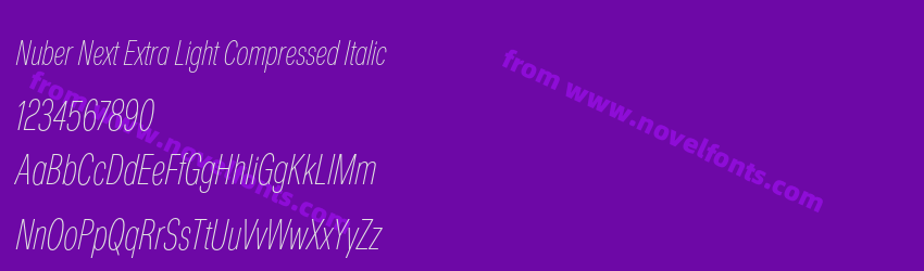 Nuber Next Extra Light Compressed ItalicPreview Nuber Next Extra Light Compressed ItalicPreview