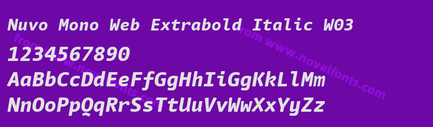 Nuvo Mono Web Extrabold Italic W03Preview Nuvo Mono Web Extrabold Italic W03Preview
