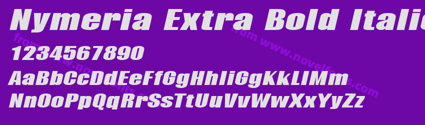Nymeria Extra Bold ItalicPreview Nymeria Extra Bold ItalicPreview