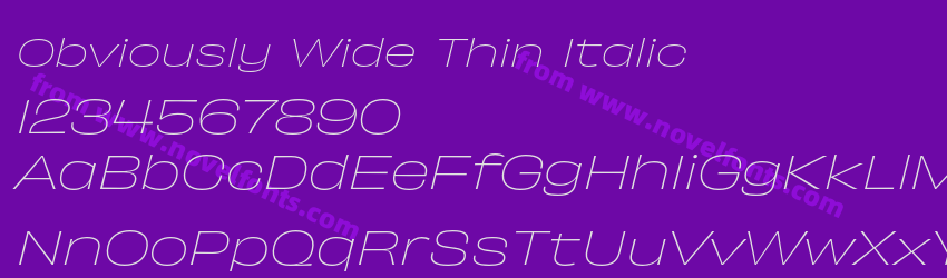 Obviously Wide Thin ItalicPreview Obviously Wide Thin ItalicPreview