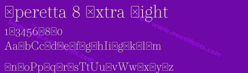 Operetta 8 Extra LightPreview Operetta 8 Extra LightPreview