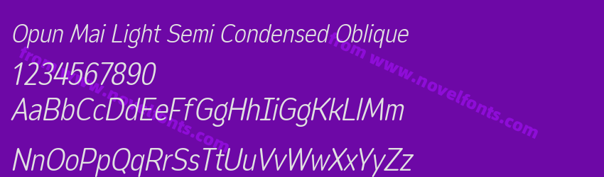 Opun Mai Light Semi Condensed ObliquePreview Opun Mai Light Semi Condensed ObliquePreview