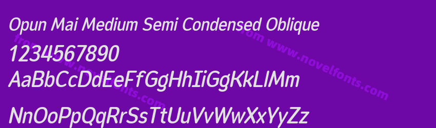 Opun Mai Medium Semi Condensed ObliquePreview Opun Mai Medium Semi Condensed ObliquePreview