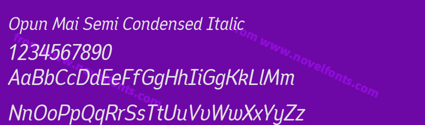 Opun Mai Semi Condensed ItalicPreview Opun Mai Semi Condensed ItalicPreview