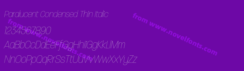 Paralucent Condensed Thin ItalicPreview Paralucent Condensed Thin ItalicPreview