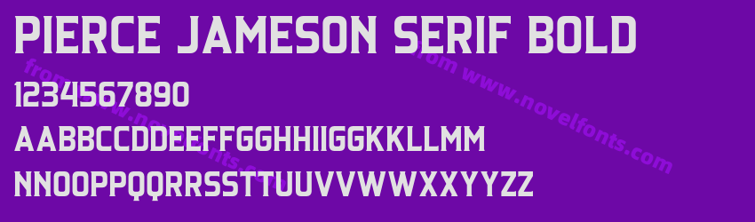Pierce Jameson Serif BoldPreview Pierce Jameson Serif BoldPreview