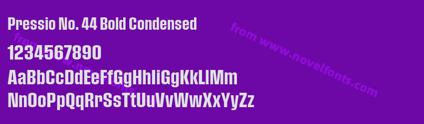 Pressio No. 44 Bold CondensedPreview Pressio No. 44 Bold CondensedPreview