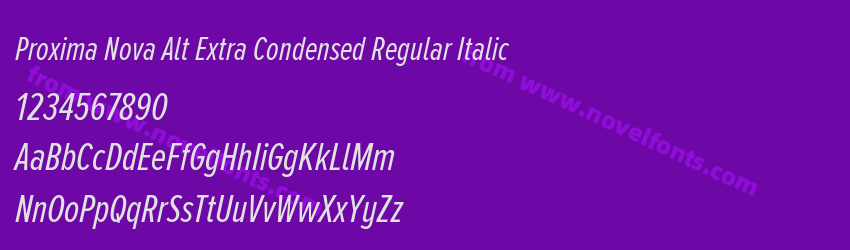 Proxima Nova Alt Extra Condensed Regular ItalicPreview Proxima Nova Alt Extra Condensed Regular ItalicPreview