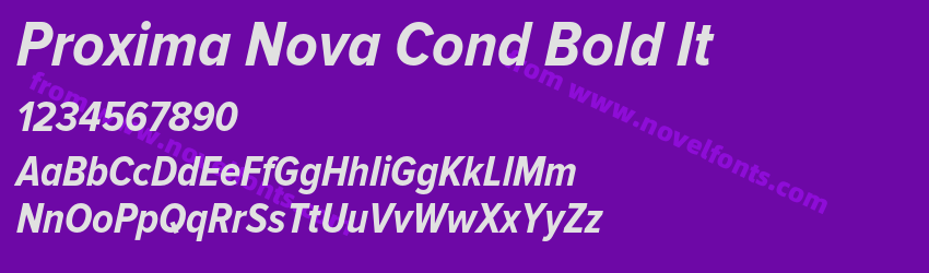 Proxima Nova Cond Bold ItPreview Proxima Nova Cond Bold ItPreview