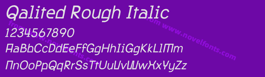 Qalited Rough ItalicPreview Qalited Rough ItalicPreview
