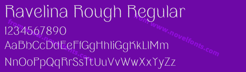 Ravelina Rough RegularPreview Ravelina Rough RegularPreview