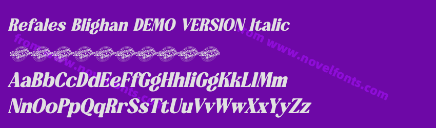 Refales Blighan DEMO VERSION ItalicPreview Refales Blighan DEMO VERSION ItalicPreview
