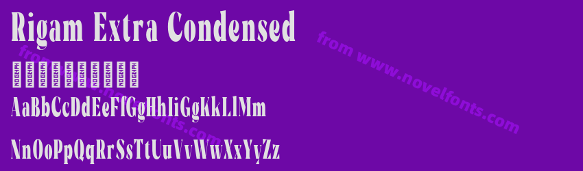 Rigam Extra CondensedPreview Rigam Extra CondensedPreview