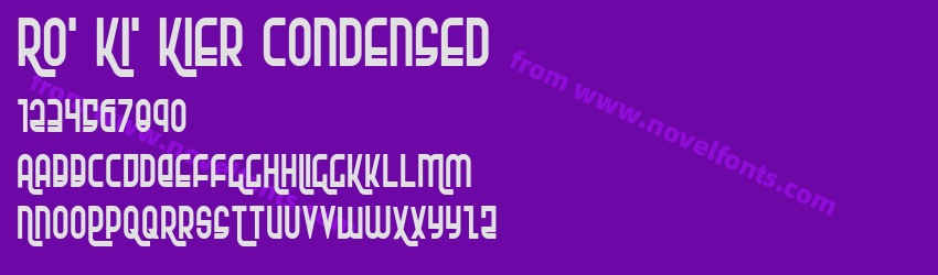 Ro' Ki' Kier CondensedPreview Ro' Ki' Kier CondensedPreview
