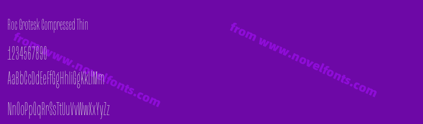 Roc Grotesk Compressed ThinPreview Roc Grotesk Compressed ThinPreview