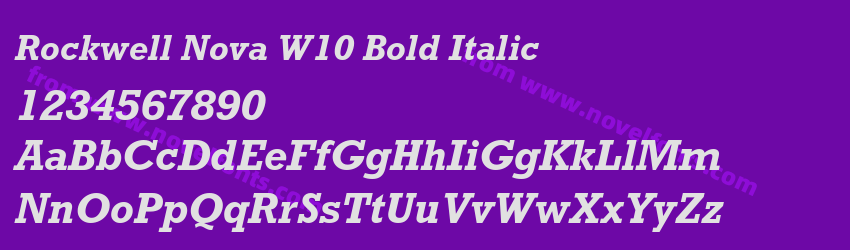 Rockwell Nova W10 Bold ItalicPreview Rockwell Nova W10 Bold ItalicPreview