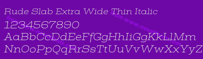 Rude Slab Extra Wide Thin ItalicPreview Rude Slab Extra Wide Thin ItalicPreview