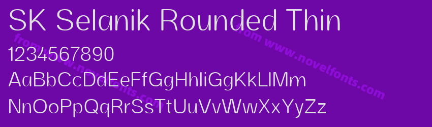 SK Selanik Rounded ThinPreview SK Selanik Rounded ThinPreview