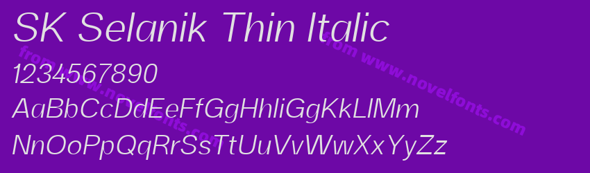 SK Selanik Thin ItalicPreview SK Selanik Thin ItalicPreview