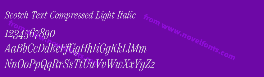 Scotch Text Compressed Light ItalicPreview Scotch Text Compressed Light ItalicPreview