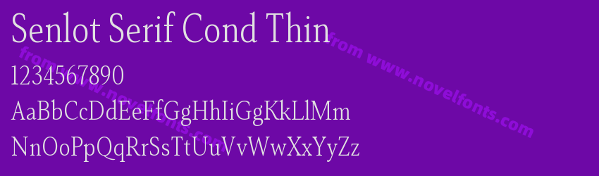 Senlot Serif Cond ThinPreview Senlot Serif Cond ThinPreview