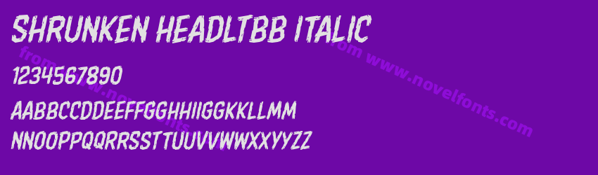 Shrunken HeadLTBB ItalicPreview Shrunken HeadLTBB ItalicPreview
