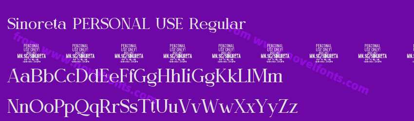 Sinoreta PERSONAL USE RegularPreview Sinoreta PERSONAL USE RegularPreview