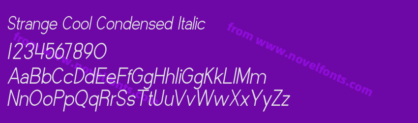 Strange Cool Condensed ItalicPreview Strange Cool Condensed ItalicPreview