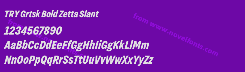 TRY Grtsk Bold Zetta SlantPreview TRY Grtsk Bold Zetta SlantPreview