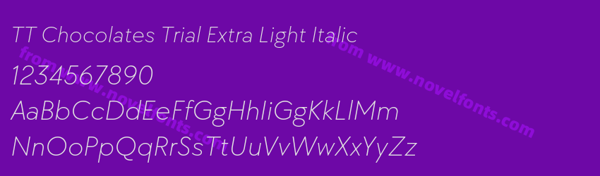 TT Chocolates Trial Extra Light ItalicPreview TT Chocolates Trial Extra Light ItalicPreview