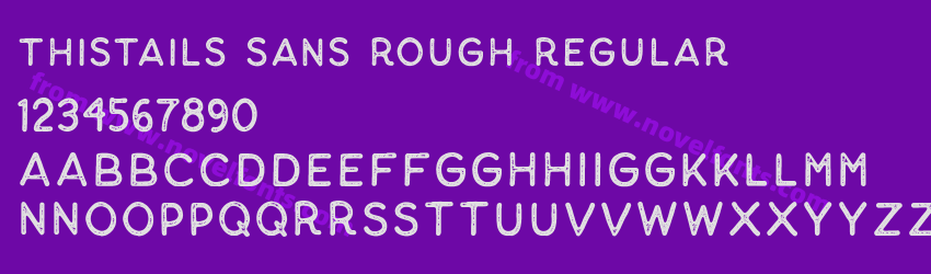 Thistails Sans Rough RegularPreview Thistails Sans Rough RegularPreview