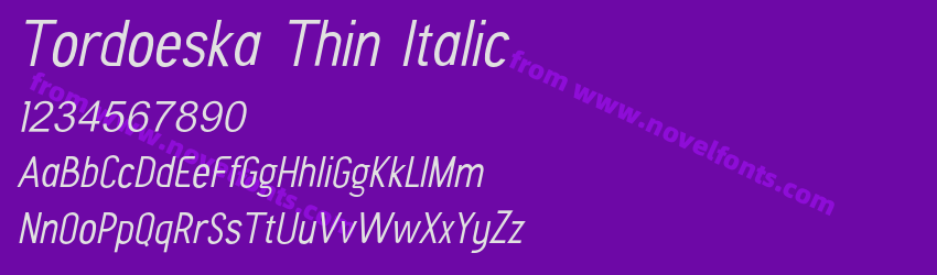 Tordoeska Thin ItalicPreview Tordoeska Thin ItalicPreview