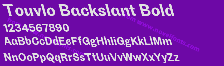 Touvlo Backslant BoldPreview Touvlo Backslant BoldPreview