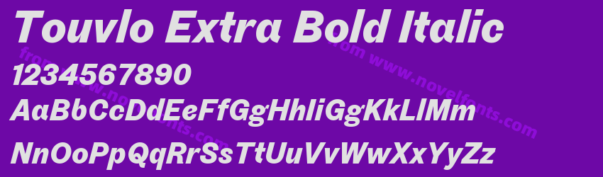 Touvlo Extra Bold ItalicPreview Touvlo Extra Bold ItalicPreview