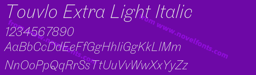 Touvlo Extra Light ItalicPreview Touvlo Extra Light ItalicPreview