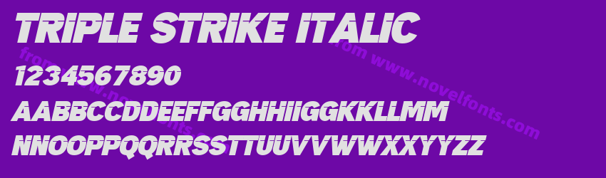 Triple Strike ItalicPreview Triple Strike ItalicPreview
