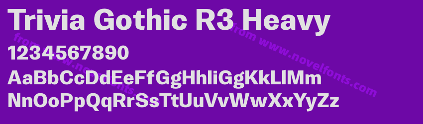 Trivia Gothic R3 HeavyPreview Trivia Gothic R3 HeavyPreview