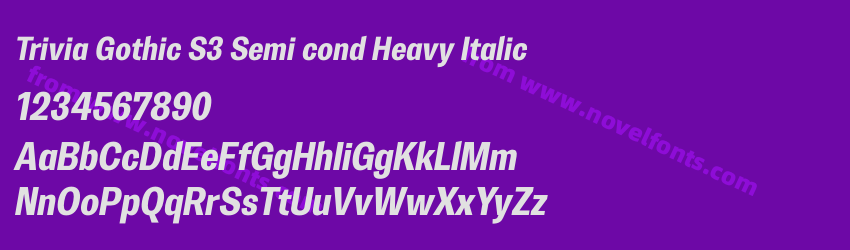 Trivia Gothic S3 Semi cond Heavy ItalicPreview Trivia Gothic S3 Semi cond Heavy ItalicPreview