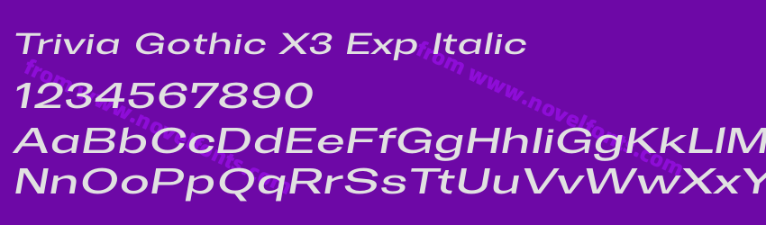 Trivia Gothic X3 Exp ItalicPreview Trivia Gothic X3 Exp ItalicPreview