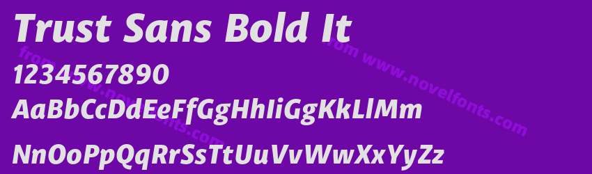 Trust Sans Bold ItPreview Trust Sans Bold ItPreview