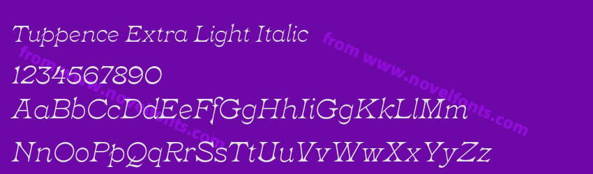 Tuppence Extra Light ItalicPreview Tuppence Extra Light ItalicPreview