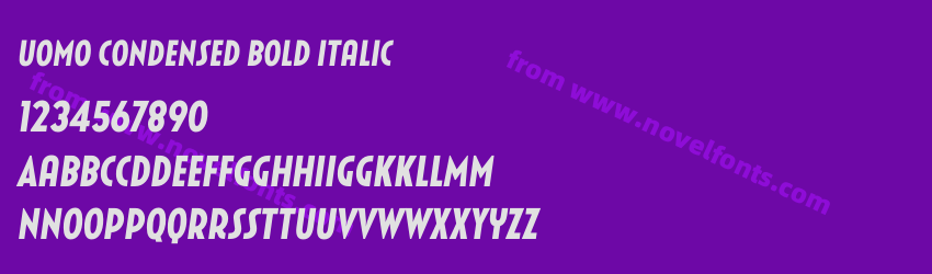 Uomo Condensed Bold ItalicPreview Uomo Condensed Bold ItalicPreview
