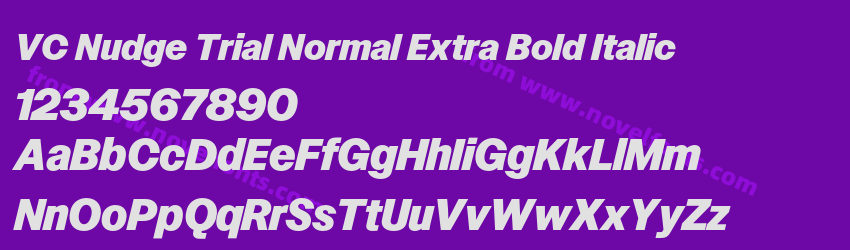 VC Nudge Trial Normal Extra Bold ItalicPreview VC Nudge Trial Normal Extra Bold ItalicPreview