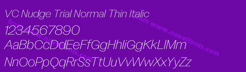 VC Nudge Trial Normal Thin ItalicPreview VC Nudge Trial Normal Thin ItalicPreview