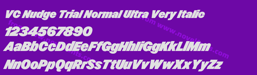 VC Nudge Trial Normal Ultra Very ItalicPreview VC Nudge Trial Normal Ultra Very ItalicPreview