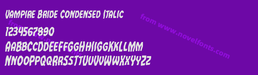 Vampire Bride Condensed ItalicPreview Vampire Bride Condensed ItalicPreview